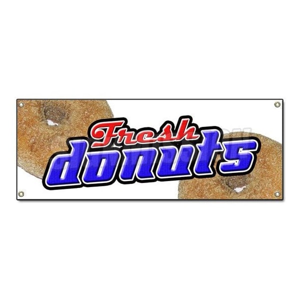 DONUTS BANNER SIGN donut fried dough signs fresh made glazed sugar doughnut